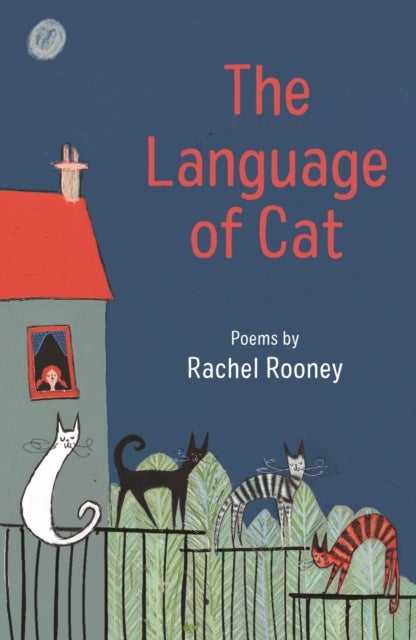 The Language of Cat - Poems