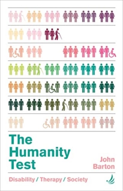 The Humanity Test - Disability, therapy and society