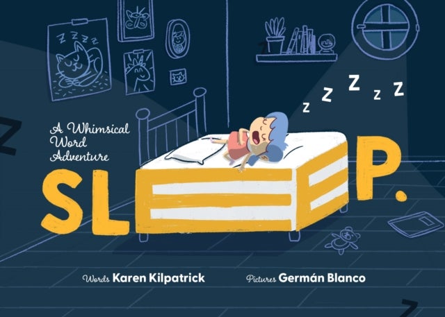 SLEEP - A Whimsical Word Adventure into the Imaginative World of Sleep