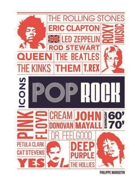 Pop Rock Icons - London's Swingin' 60s and 70s