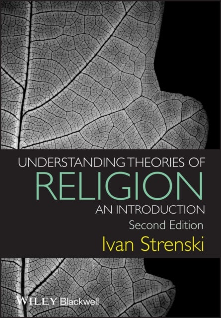 Understanding Theories of Religion : An Introducti