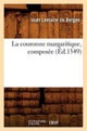 La Couronne Margaritique, Compos?e (?d.1549)