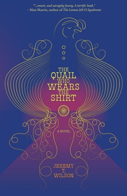 The Quail Who Wears The Shirt