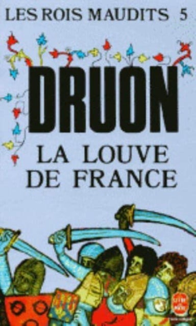 Les Rois maudits 5 - La Louve de France
