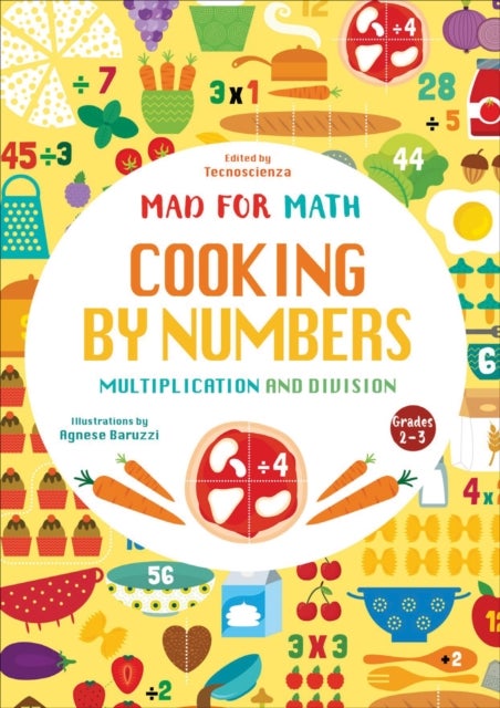 Cooking by Numbers - Multiplication and Division