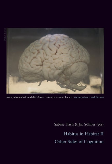 Habitus in Habitat II - Other Sides of Cognition