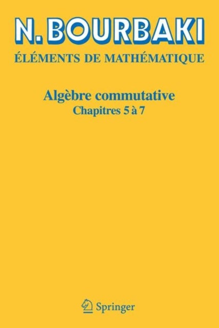 Algebre commutative - Chapitres 5 a 7