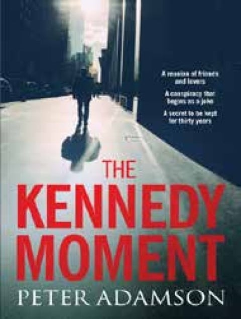 The Kennedy Moment