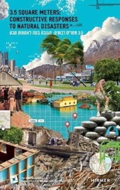 3.5 Square Meters - Constructive Responses to Natural Disasters