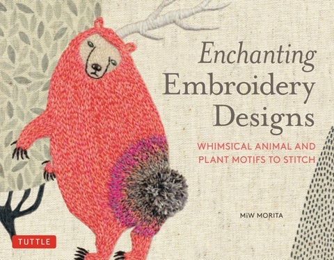 Enchanting Embroidery Designs - Whimsical Animal and Plant Motifs to Stitch