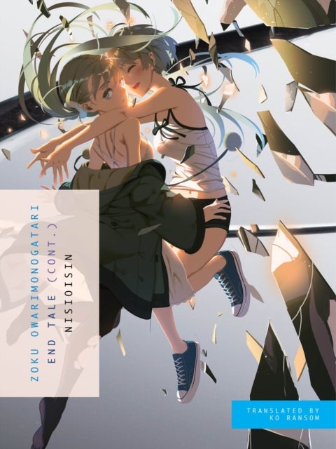 Zoku Owarimonogatari - End Tale (Cont.)
