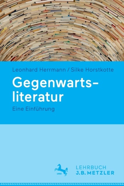 Gegenwartsliteratur - Eine Einfuhrung