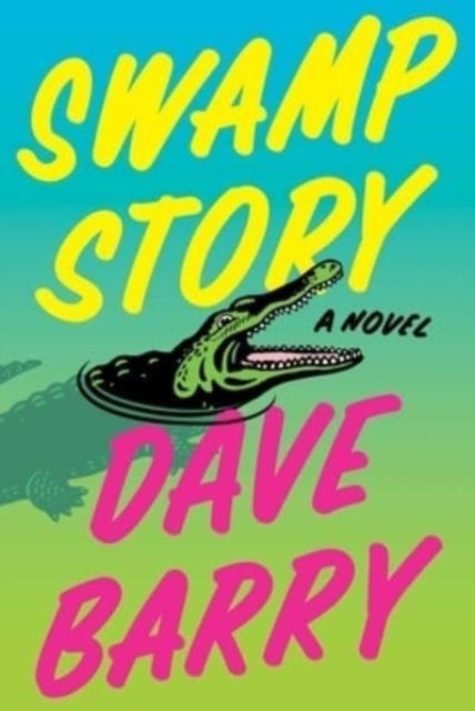 Swamp Story - A Novel
