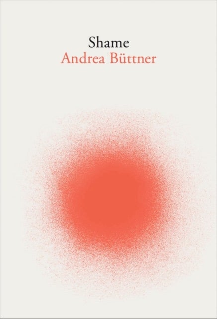 Andrea Buttner - Shame