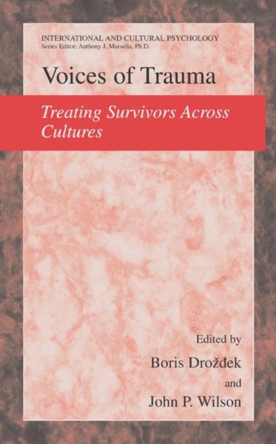 Voices of Trauma - Treating Psychological Trauma Across Cultures