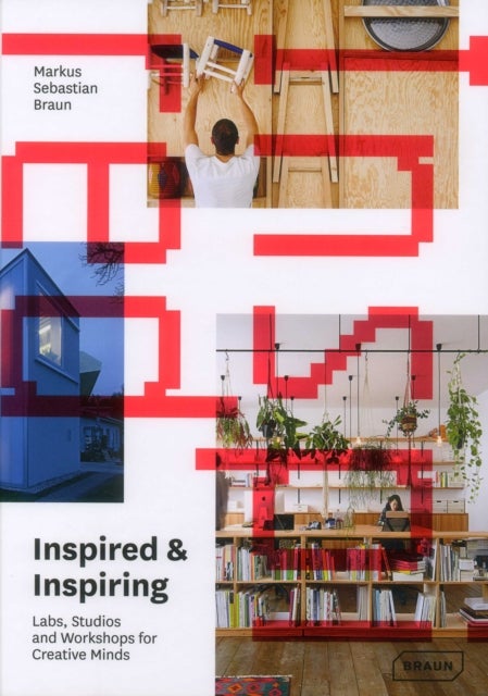 Inspired & Inspiring - Labs, Studios and Workshops for Creative Minds