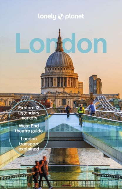 London 13 - Detailed Itineraries , Travel Like a Local , Insider Tips , Covers the British Museum, Camden Market, the Royal Parks, West End theatres, Kensington & Hyde Park and more