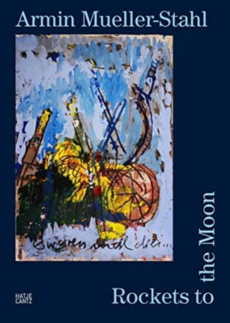 Armin Mueller-Stahl - Rockets to the Moon