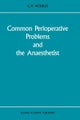 Common Perioperative Problems and the Anaesthetist