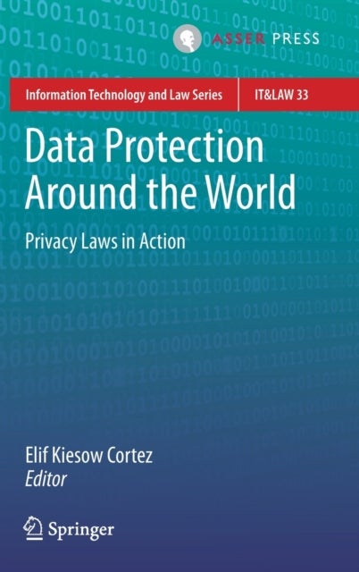 Data Protection Around the World - Privacy Laws in Action