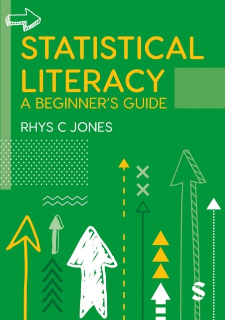 Statistical Literacy - A Beginner's Guide