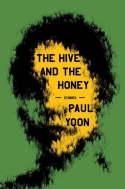 Hive and the Honey - Stories