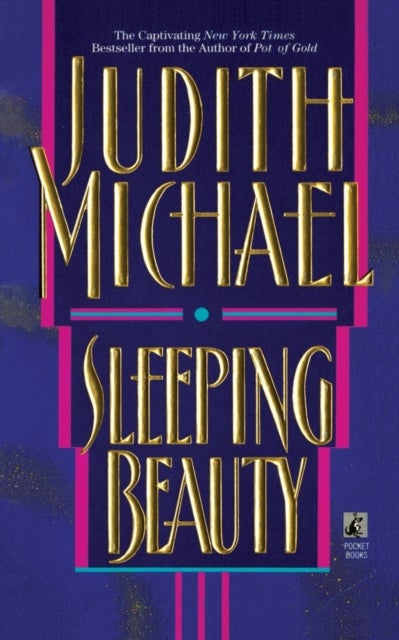 Sleeping Beauty Av Judith Michael, Paul A Fulford, Livi Simon George Livi Livi Shea Caine Dori Dori Mueller Mueller Sweeney Ross Ross Ross Ross Ross R