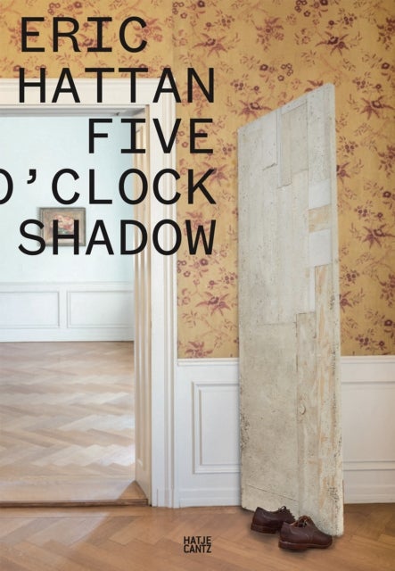 Eric Hattan (Bilingual edition) - Five O'Clock Shadow