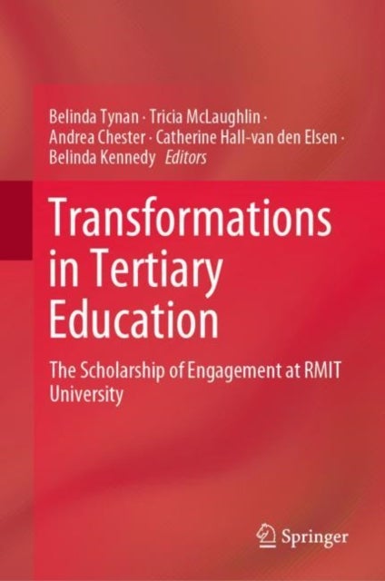 Transformations in Tertiary Education - The Scholarship of Engagement at RMIT University