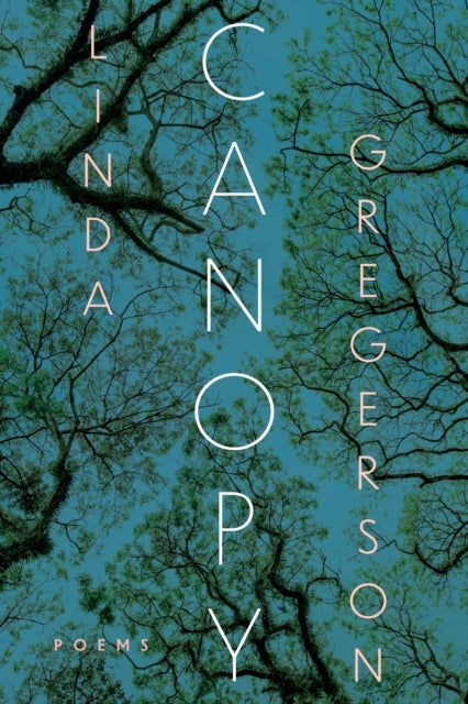 Canopy - Poems