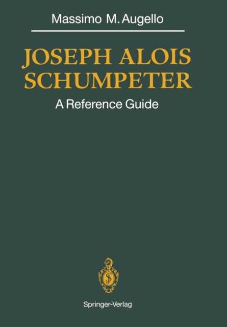 Joseph Alois SCHUMPETER - A Reference Guide