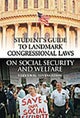 Student's Guide to Landmark Congressional Laws on Social Security and Welfare