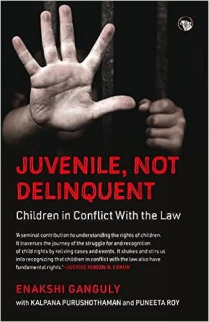 Juvenile, Not Delinquent - Children in Conflict With The Law
