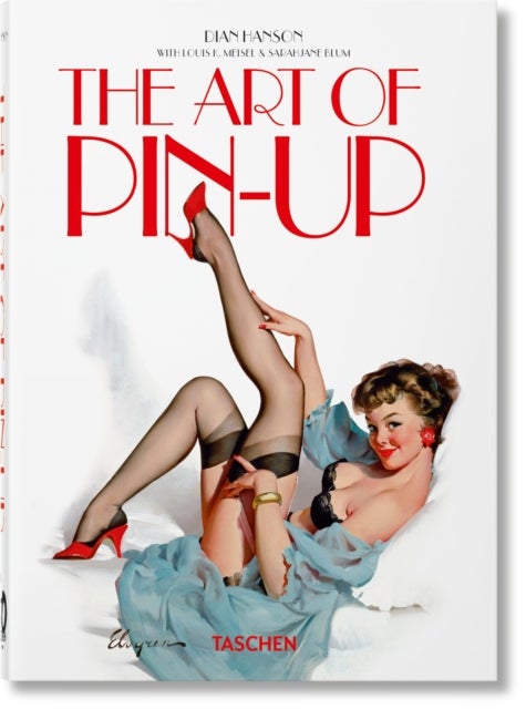 The Art of Pin-up - 45th Ed.