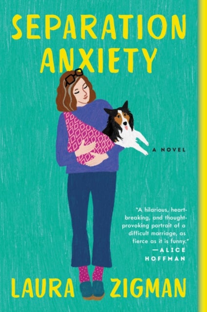 Separation Anxiety - A Novel