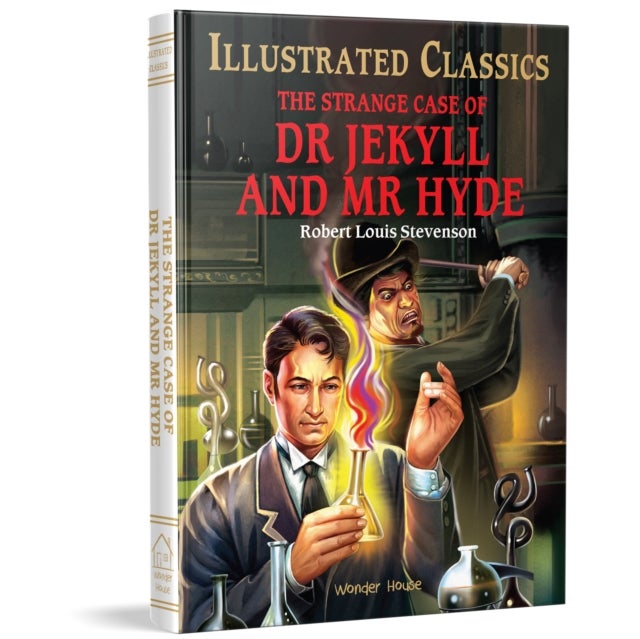 The Strange Case of Dr Jekyll and Mr Hyde - Illustrated Children Classic  Novel with Review Questions (Hardback)