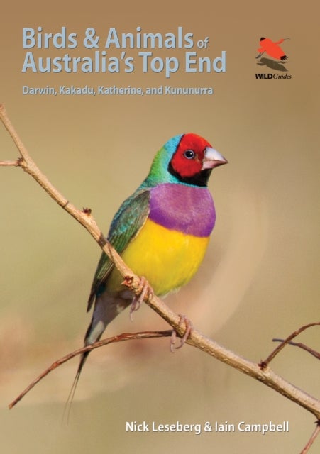 Birds and Animals of Australia's Top End - Darwin, Kakadu, Katherine, and Kununurra