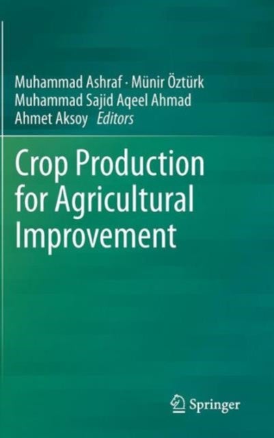 Crop Production for Agricultural Improvement