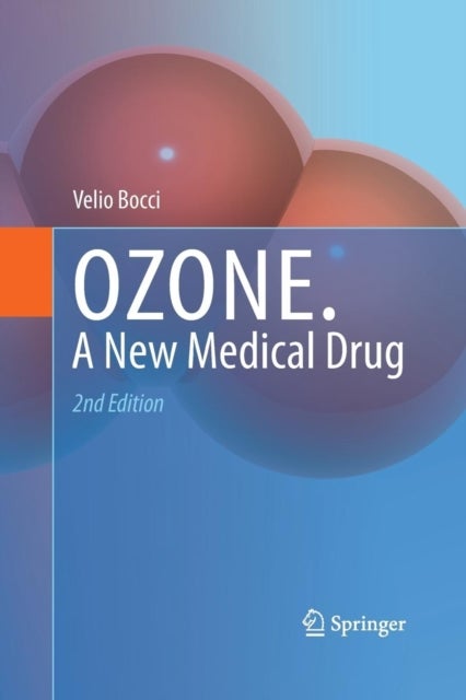 OZONE - A new medical drug