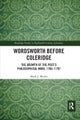 Wordsworth Before Coleridge