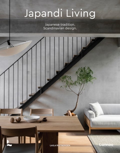 Japandi Living - Japanese Tradition. Scandinavian Design