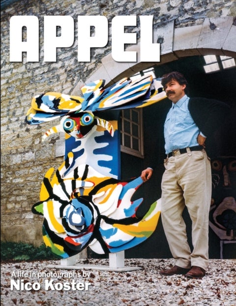 APPEL - A life in photographs by Nico Koster