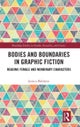 Bodies and Boundaries in Graphic Fiction