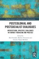 Postcolonial and Postsocialist Dialogues