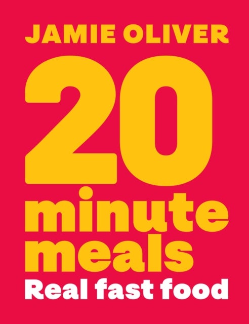 20 Minute Meals - Real Fast Food