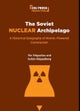 The Soviet Nuclear Archipelago