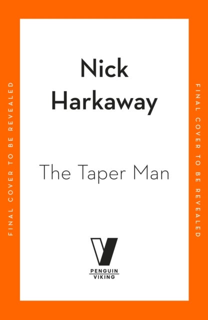 The Taper Man - A Novel of John le Carre’s Circus