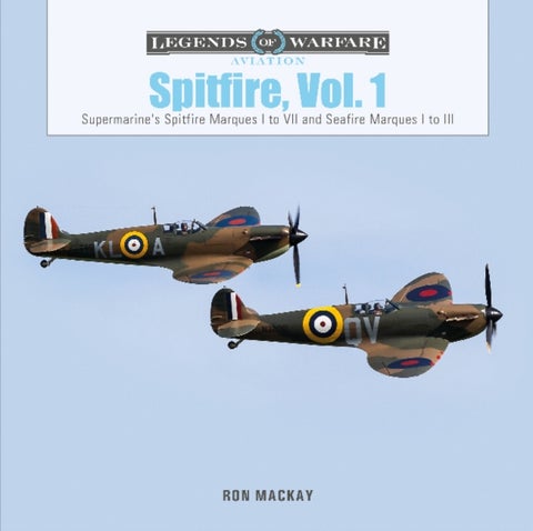 Spitfire, Vol. 1 - Supermarine's Spitfire Marques I to VII and Seafire Marques I to III
