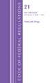Code of Federal Regulations, Title 21 Food and Drugs 1300-End, Revised as of April 1, 2025