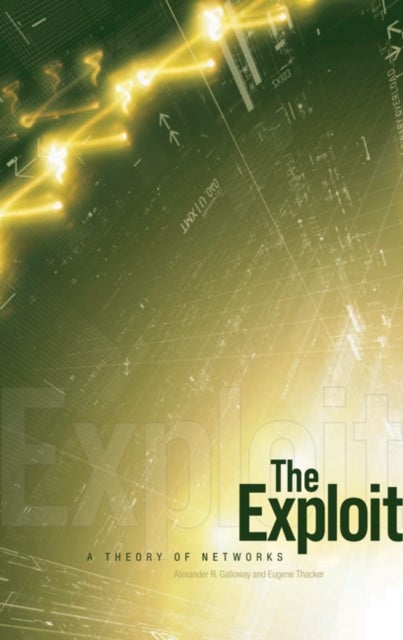 The Exploit - A Theory of Networks